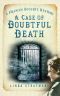 [Frances Doughty 03] • A Case of Doubtful Death · A Frances Doughty Mystery (The Frances Doughty Mysteries)